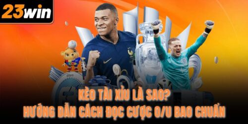 Kèo Tài Xỉu Là Sao? Hướng Dẫn Cách Đọc Cược O/U Bao Chuẩn